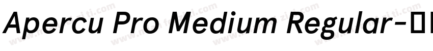 Apercu Pro Medium Regular字体转换
